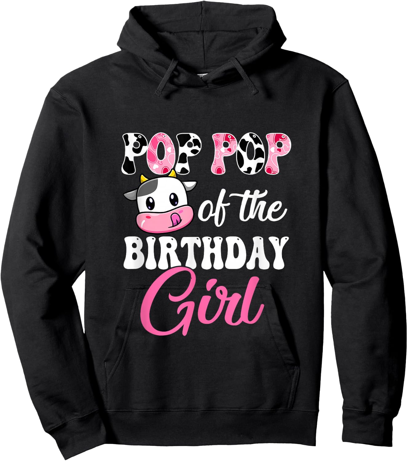 Pop Pop Of The Birthday Girl Farm Cow 1St Birthday Girl Hoodie - Hoodie | Black