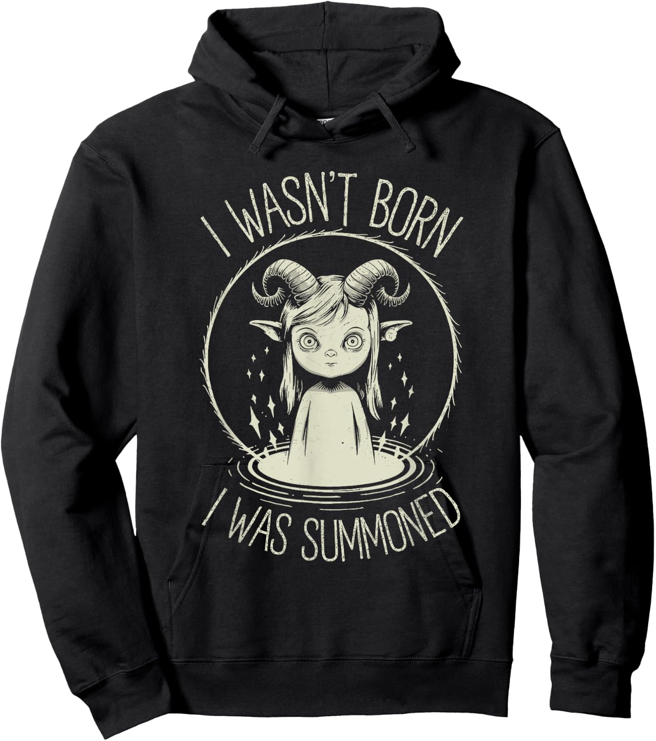 I Wasn't Born I Was Summoned, Cute Kawaii Satanic Goth Girl Hoodie - Hoodie | Black