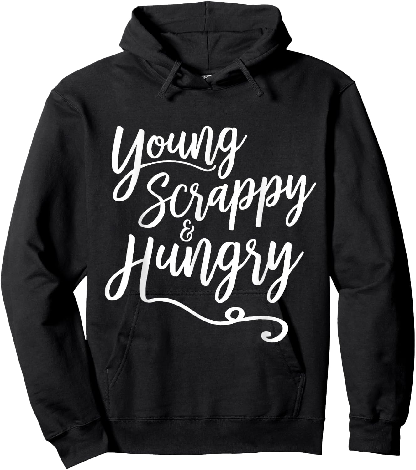 Young Scrappy and Hungry - Script Hoodie - Hoodie | Black