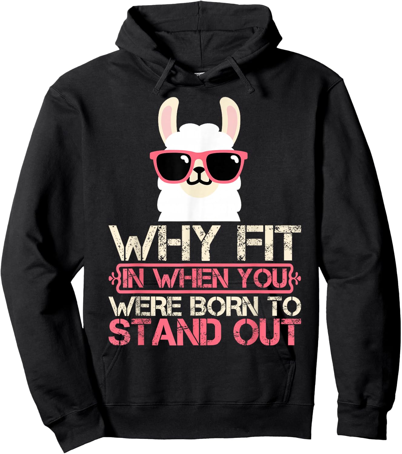 Why Fit In When You Were Born To Stand Out Hoodie - Hoodie | Black