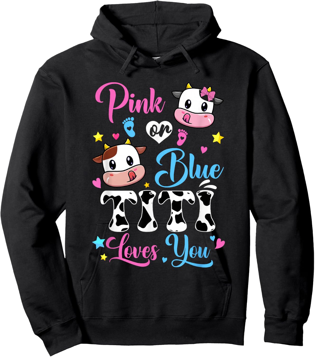 Pink Or Blue Titi Loves You Cow Baby Gender Reveal Hoodie - Hoodie | Black