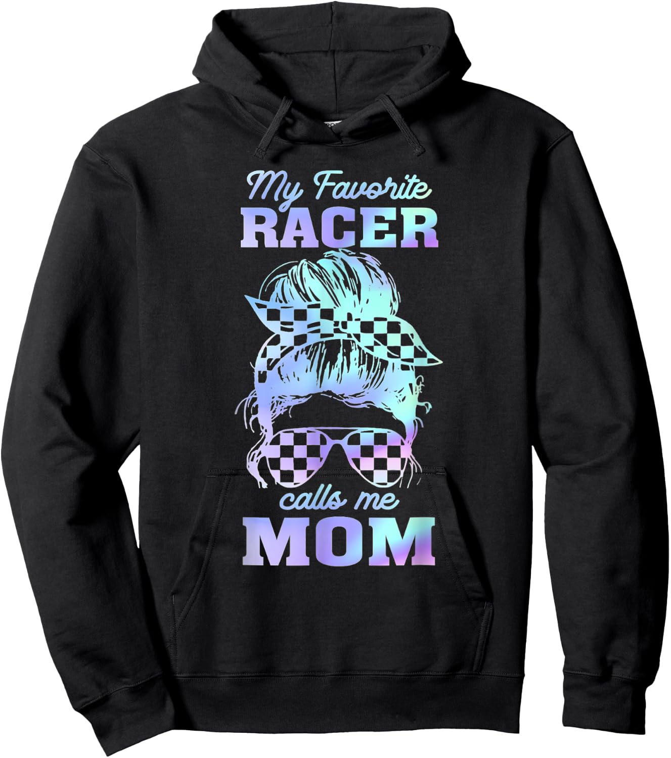 My favorite racer calls me mom Racing Messy Bun Hair Hoodie - Hoodie | Black