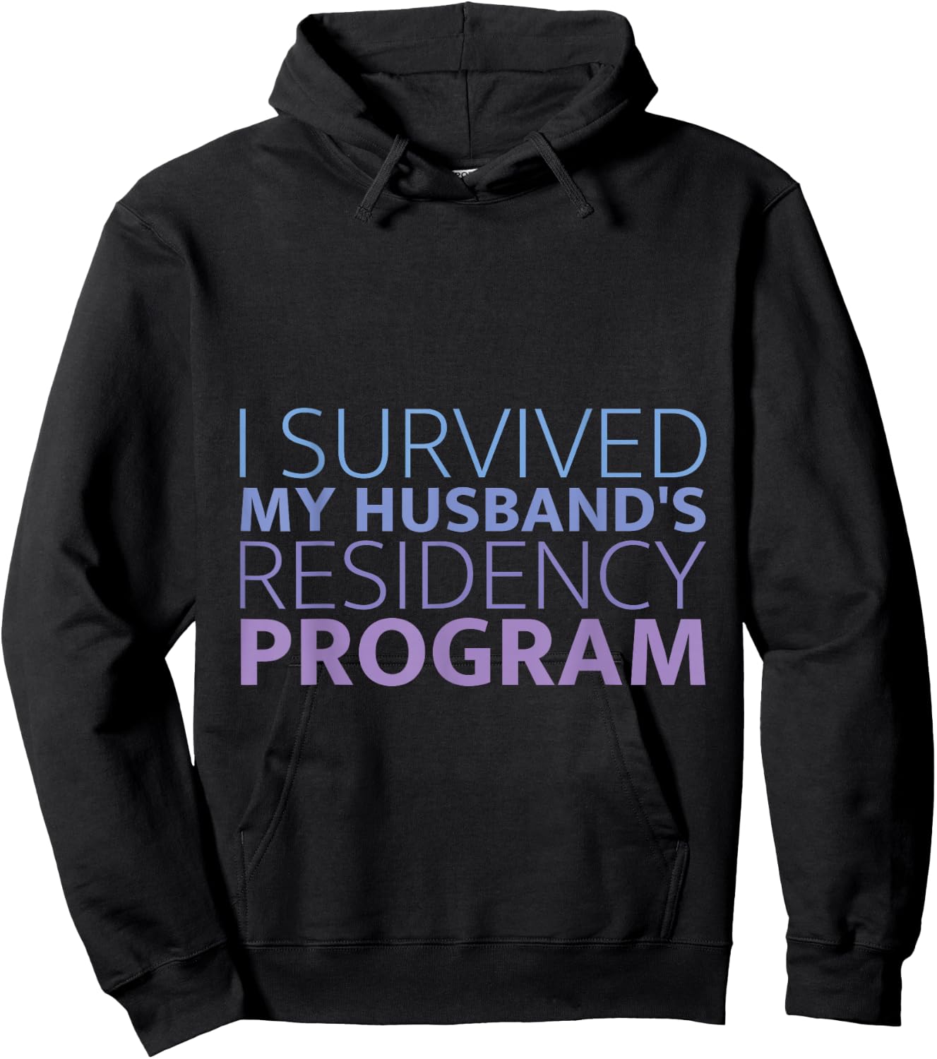 I Survived My Husband's Residency Program Doctor Wife Hoodie - Hoodie | Black
