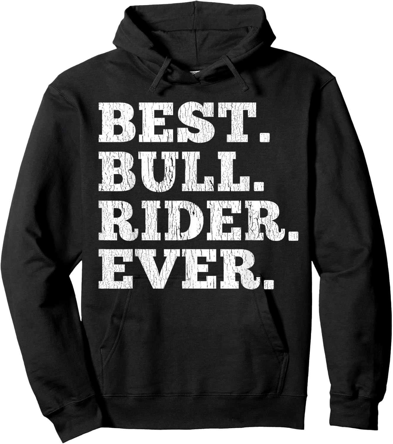 Best Bull Rider Ever Funny Rodeo Cowboy Riding Humor Outfit Hoodie - Hoodie | Black