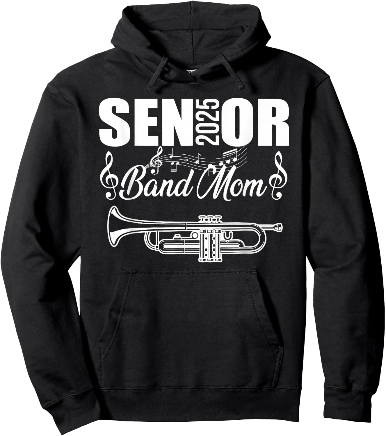 Senior Band Mom 2025 Marching Band Class of 2025 Trumpet Hoodie - Hoodie | Black