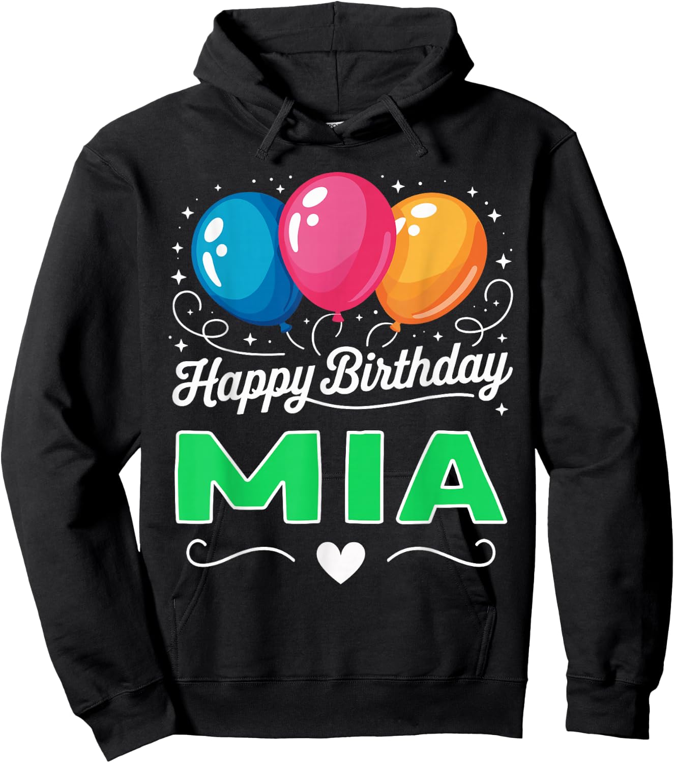 Happy Birthday Mia Hoodie - Hoodie | Black