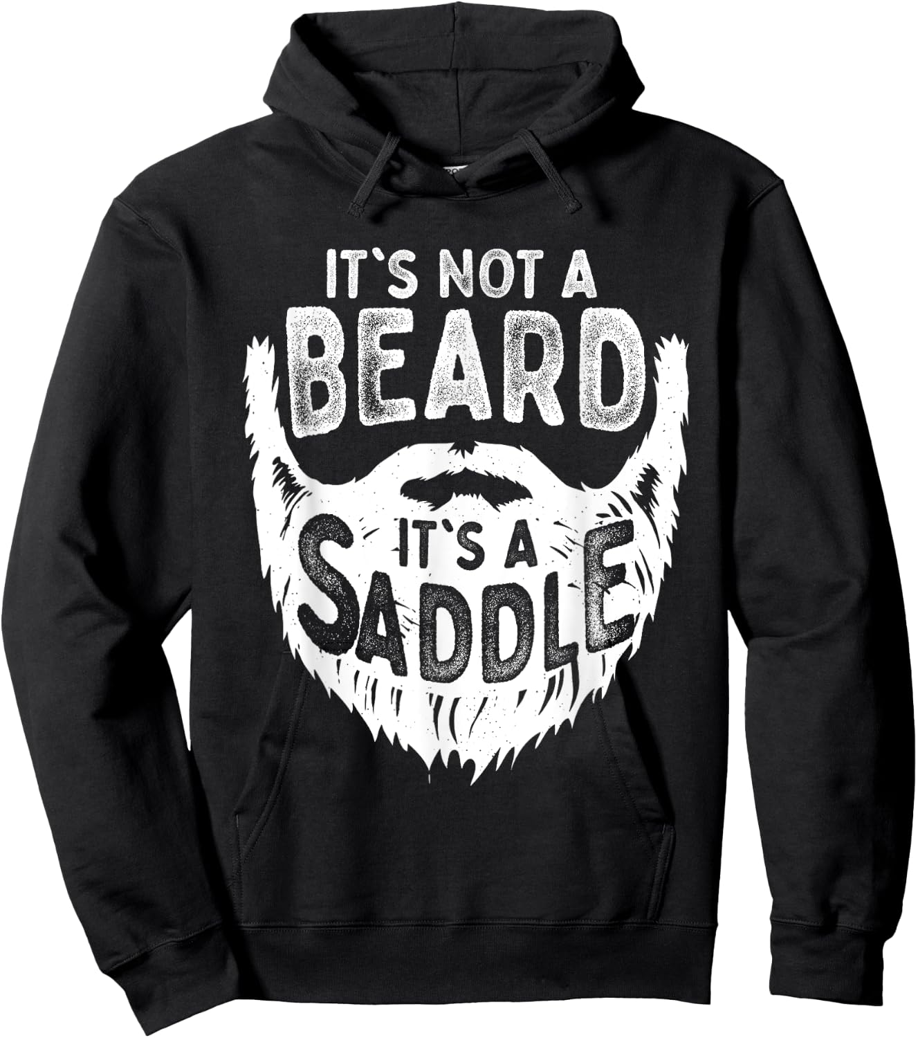 It's Not A Beard It's A Saddle Funny Bearded Moustache Men Hoodie - Hoodie | Black