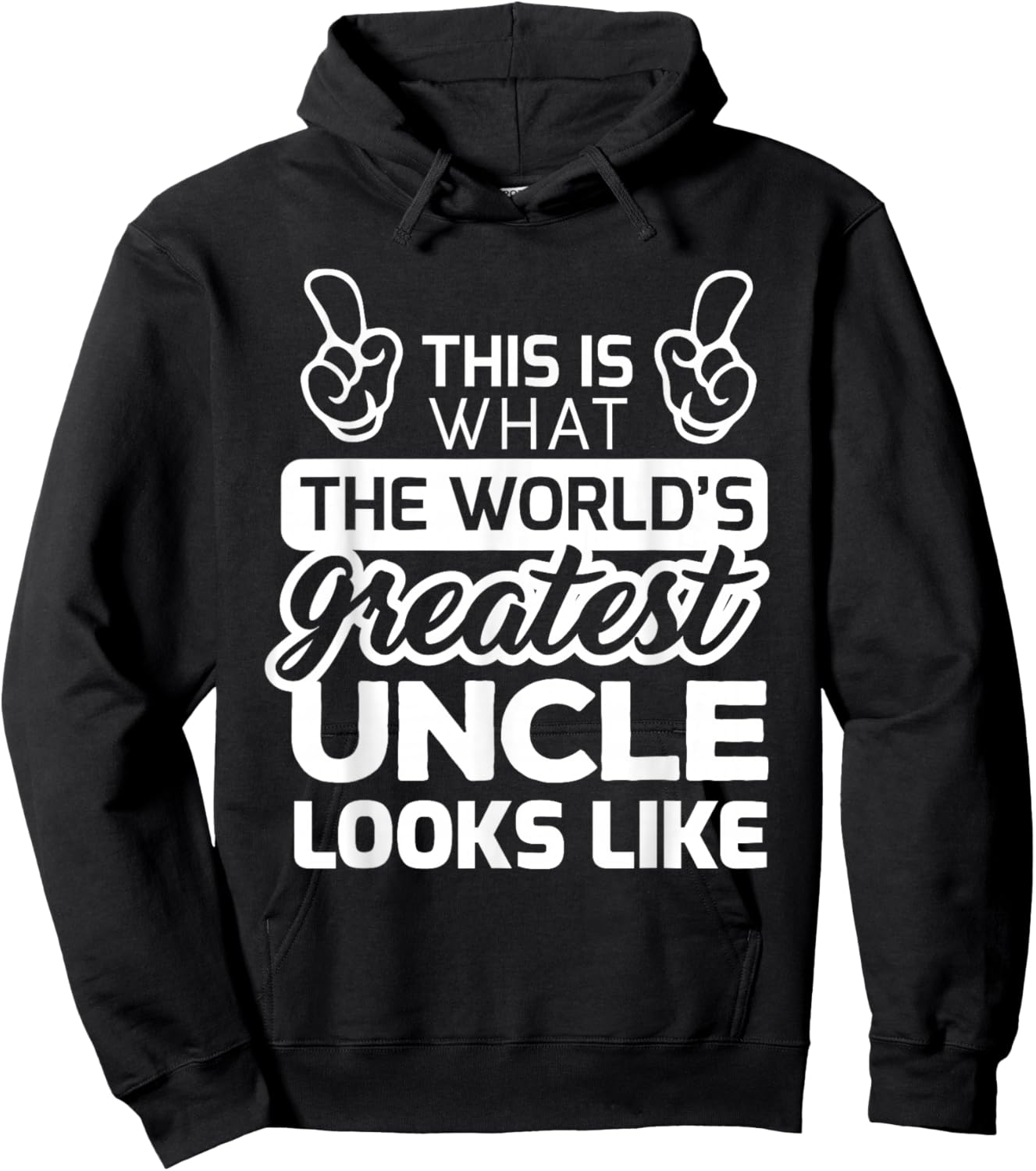 World's Greatest Uncle Best Uncle Ever Hoodie - Hoodie | Black