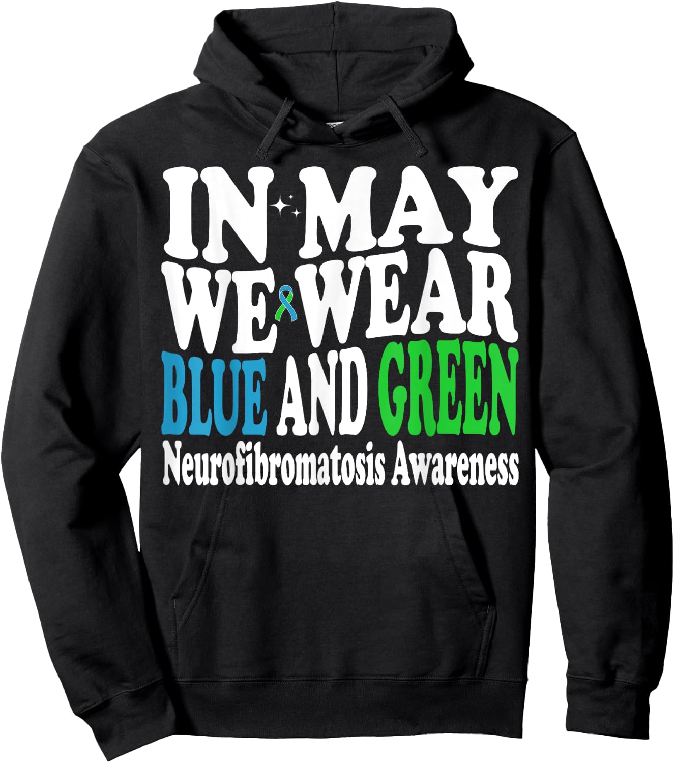In My We Wear Blue And Green Neurofibromatosis Groovy Ribbon Hoodie - Hoodie | Black