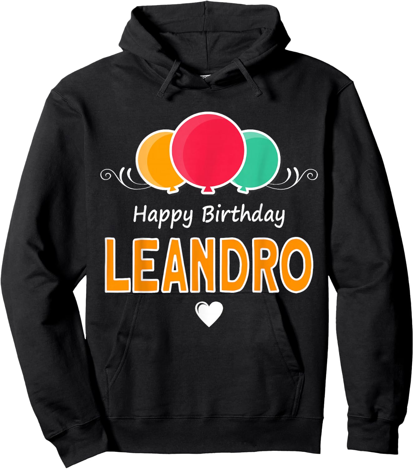 Happy Birthday Saying Leandro Hoodie - Hoodie | Black