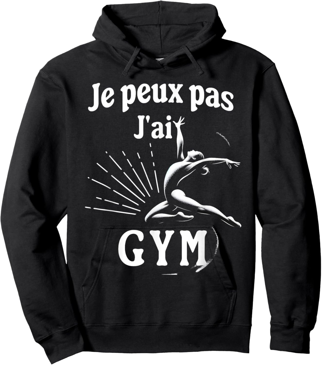 Je peux pas j'ai Gym Humour Gift Gymnasts Sport , Black, S Hoodie - Hoodie | Black