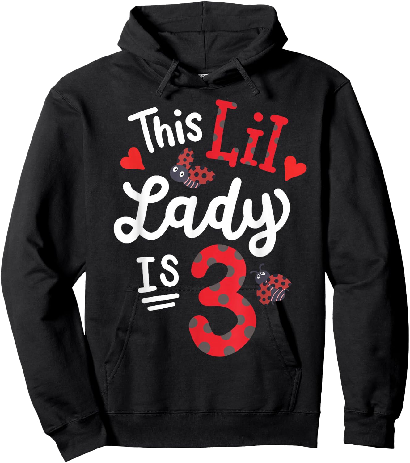 This Lil Lady Is 3 Years Old Ladybug Birthday Party Girl Hoodie - Hoodie | Black