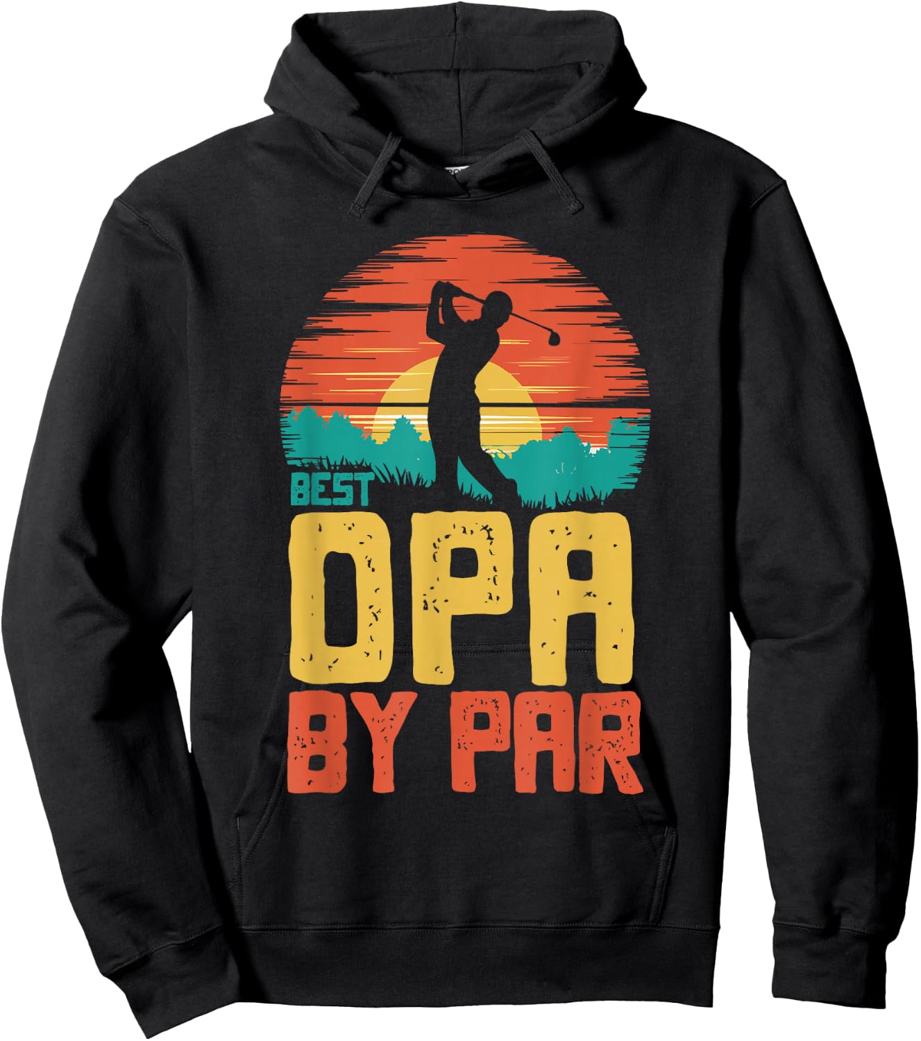 Best Opa By Par Golfing Golf Golfer Funny Hoodie - Hoodie | Black