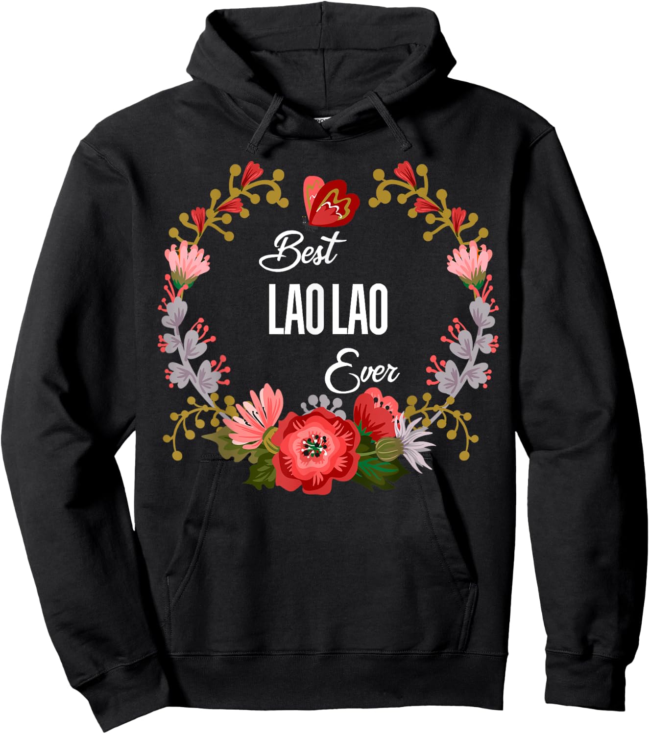 Best Laolao Ever Orange Floral Fun Aunt Grandma Mom Gift Hoodie - Hoodie | Black