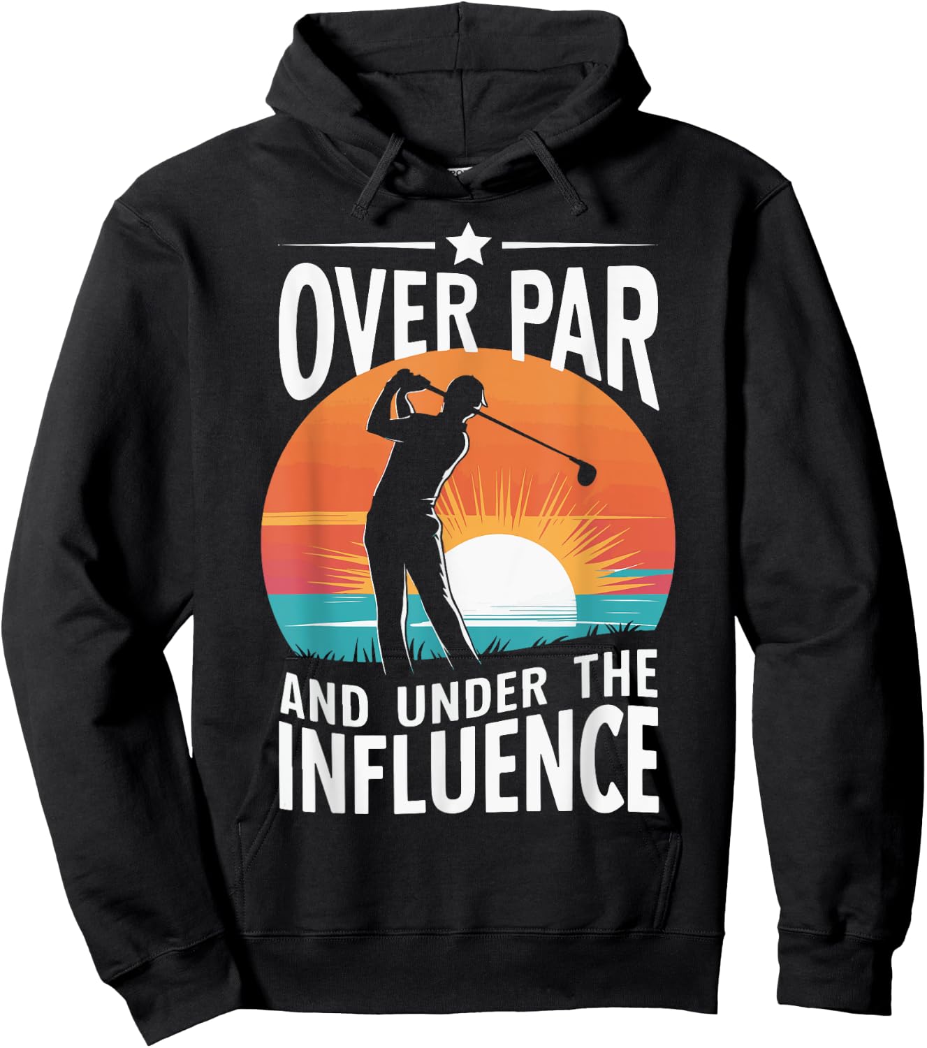 Over Par And Under The Influence Golf Hoodie - Hoodie | Black