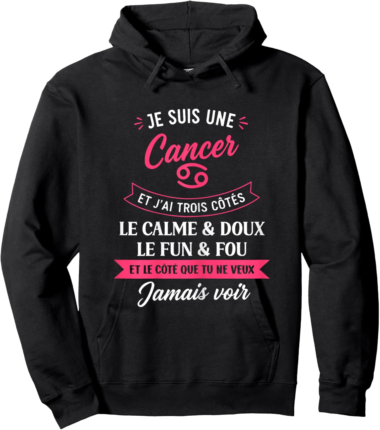 Zodiaque Signe Astro Fille Humour Je suis Cancer Hoodie - Hoodie | Black