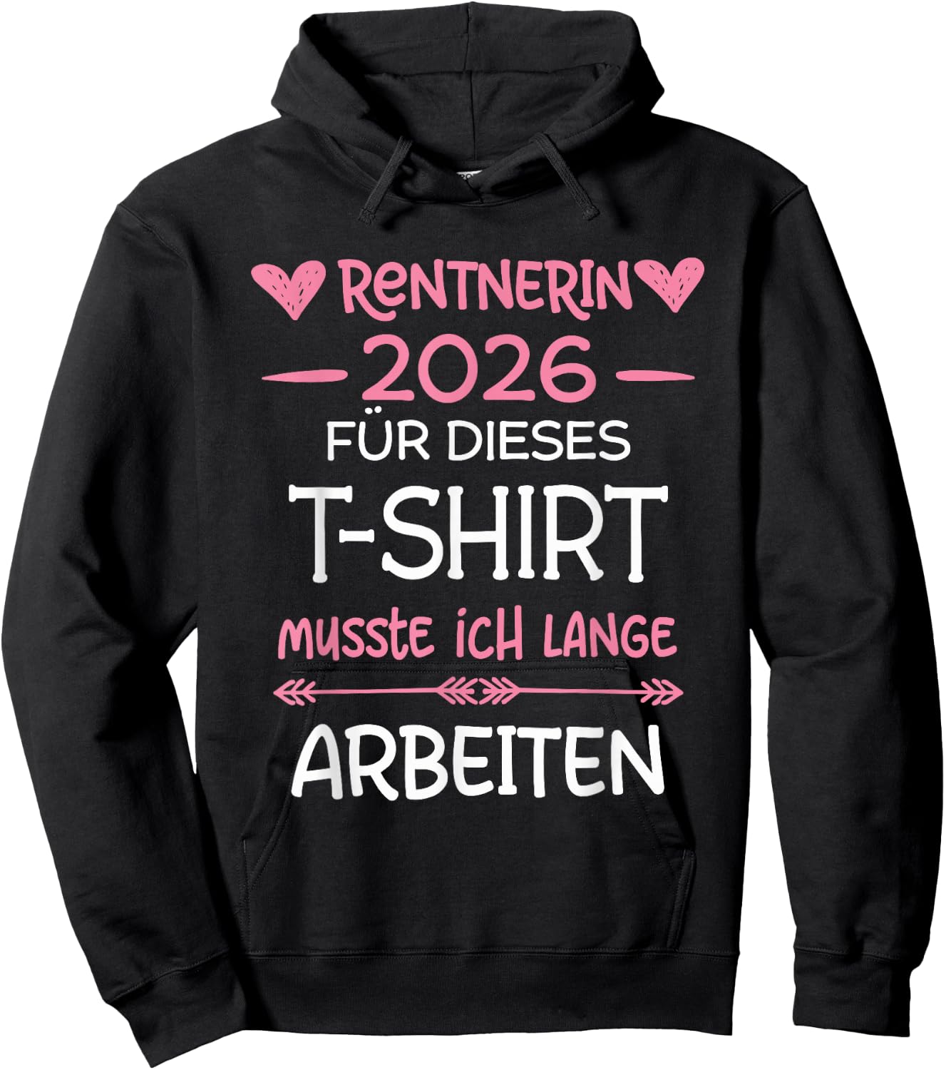 Rentnerin 2026 Rente Für Dieses Musste Ich Lange Arbeiten Hoodie - Hoodie | Black