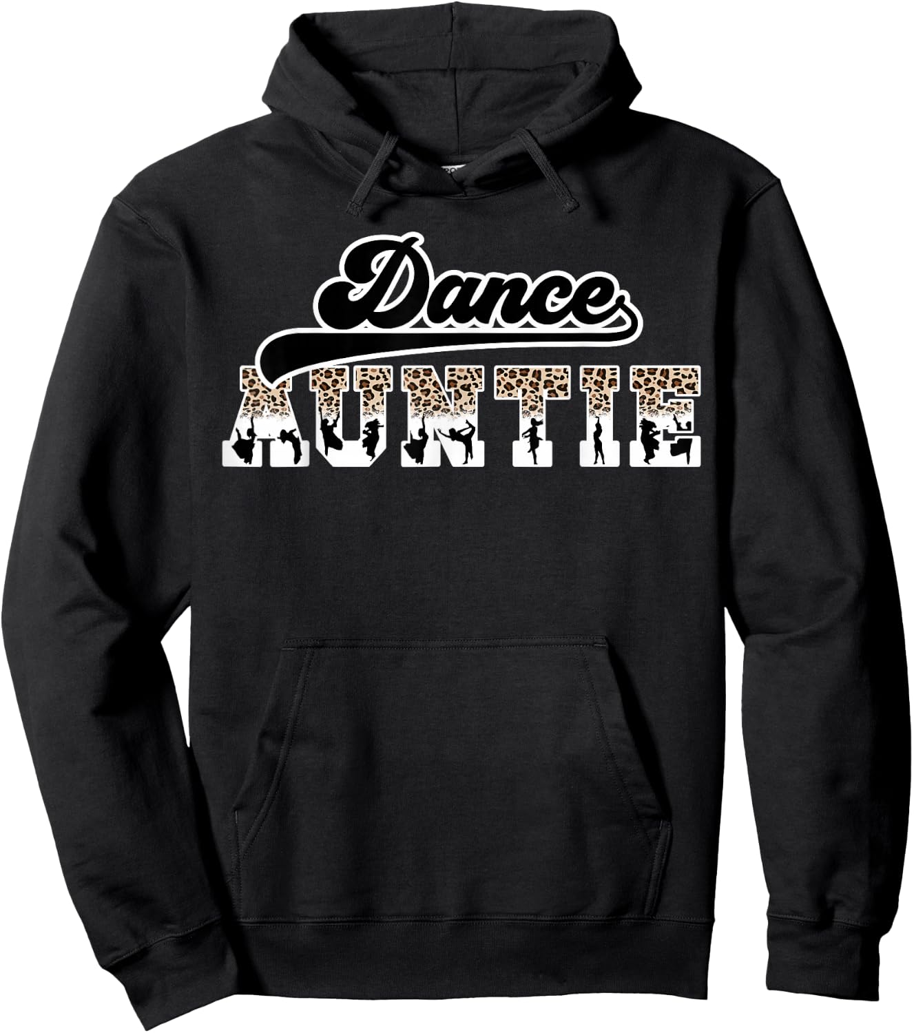 Dance Auntie Leopard Dancing Aunt Of A Dancer Aunt Hoodie - Hoodie | Black