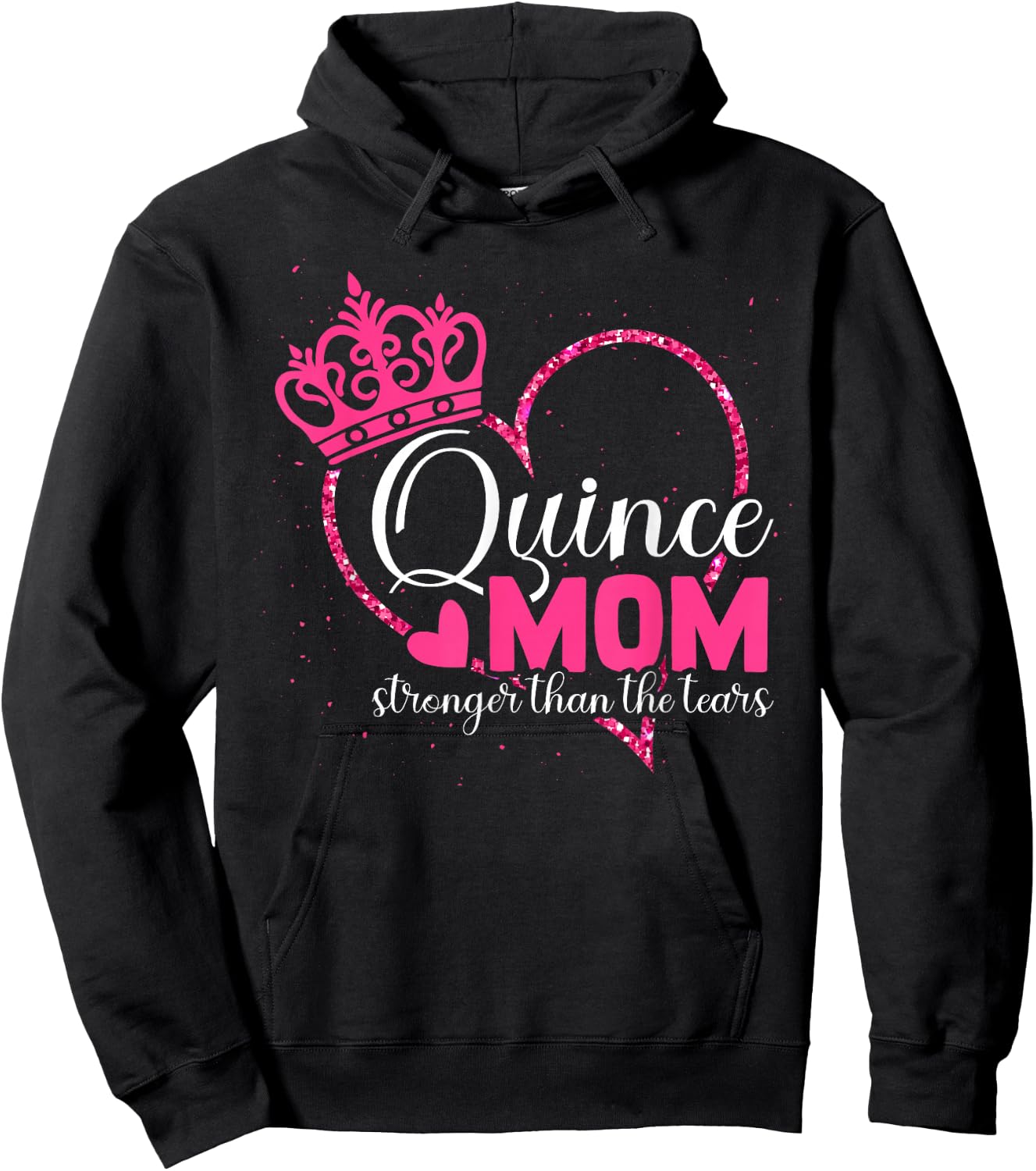 Quince Mom - Stronger Than The Tears - Quinceanera Mom Hoodie - Hoodie | Black