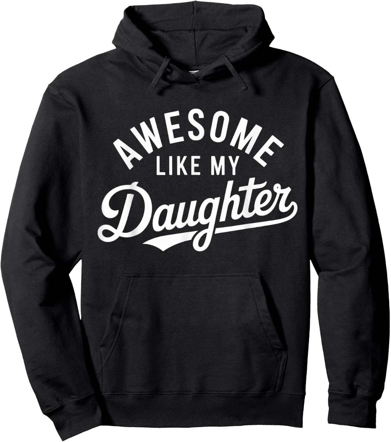 Awesome Like My Daughter Hoodie - Hoodie | Black