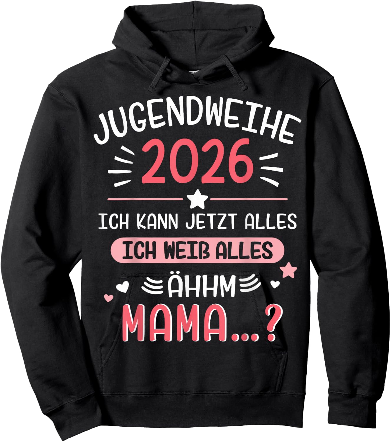 Jugendweihe 2026 lustiger Spruch weiß Alles Mama für Mädchen Hoodie - Hoodie | Black