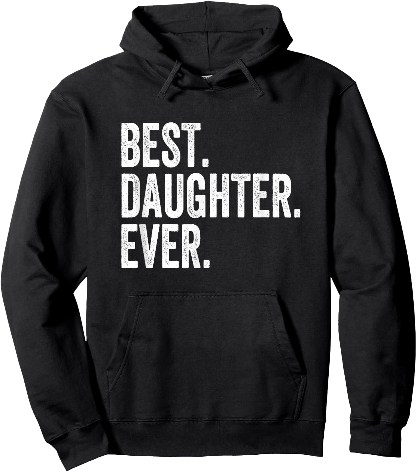 Best Daughter Ever Hoodie - Hoodie | Black