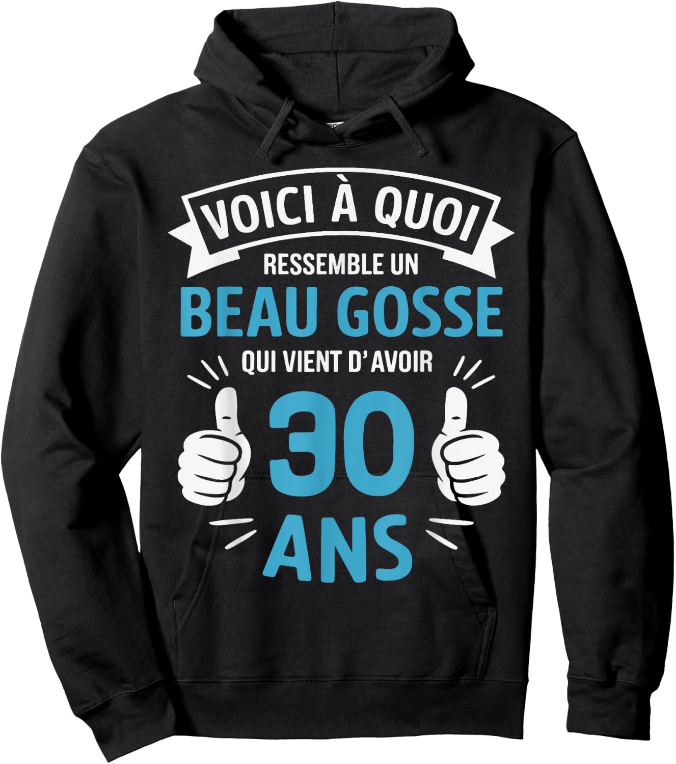 30th Birthday Humour Gift Man Beau Gosse , Black, S Hoodie - Hoodie | Black