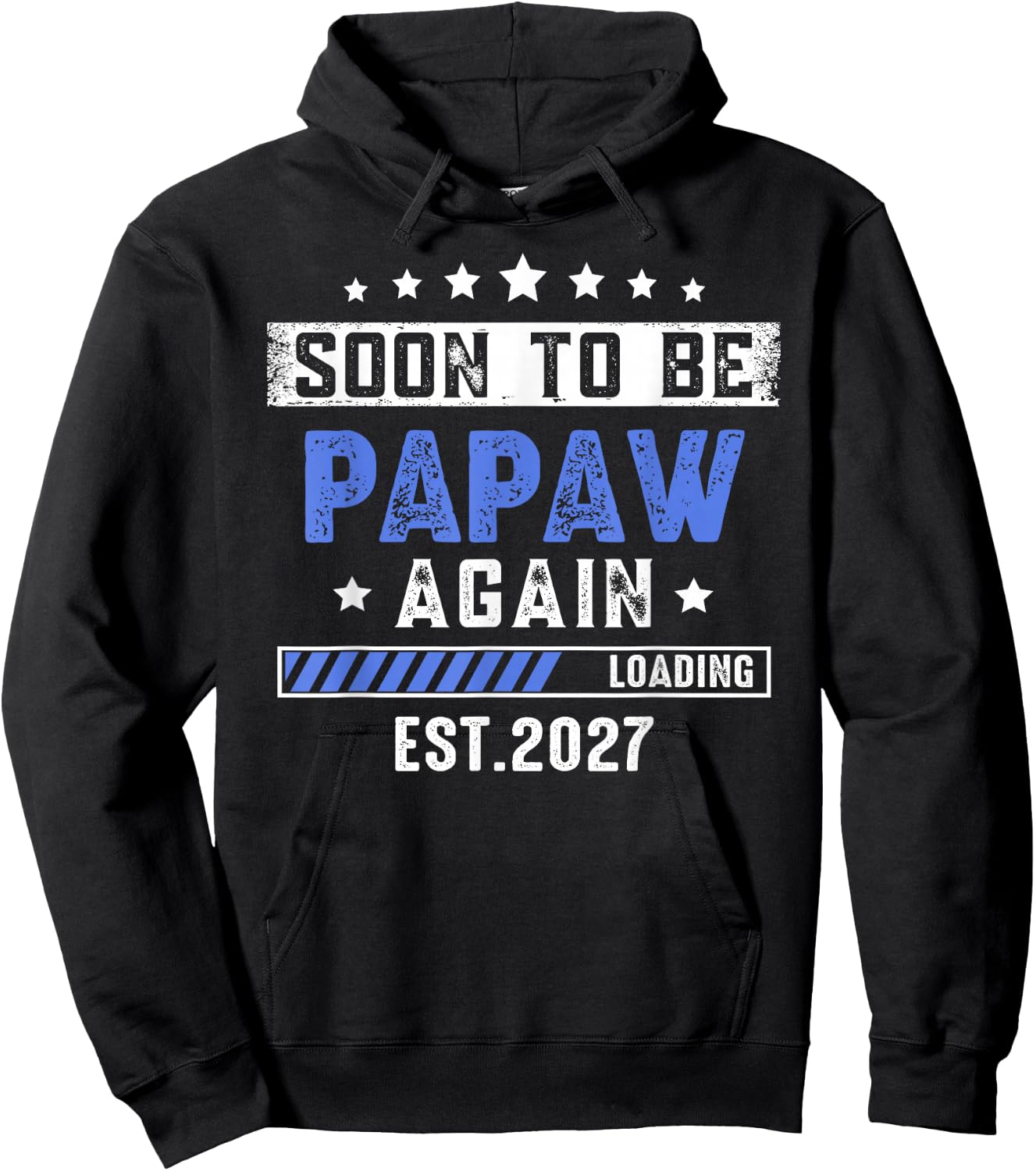 Soon to Be Papaw Again est 2027 First time Dad Hoodie - Hoodie | Black