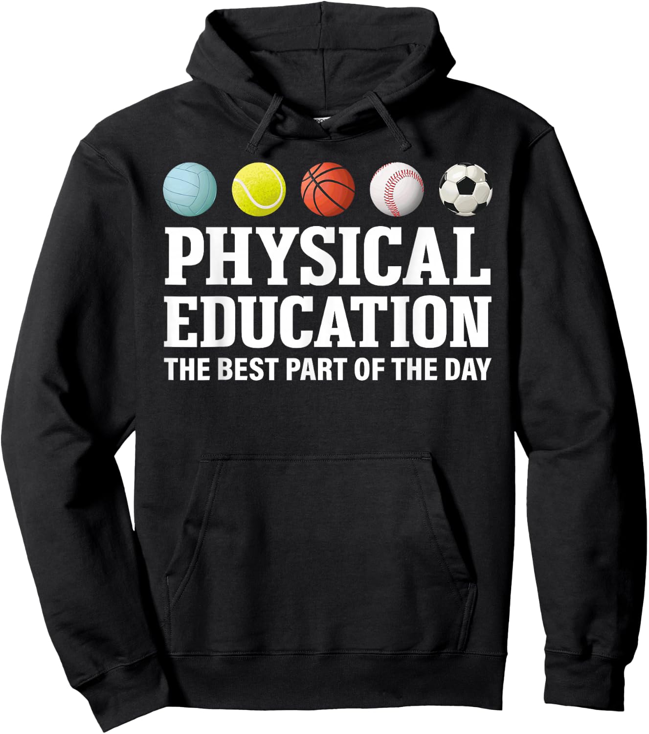 Physical Education The Best Part Of The Day Hoodie - Hoodie | Black
