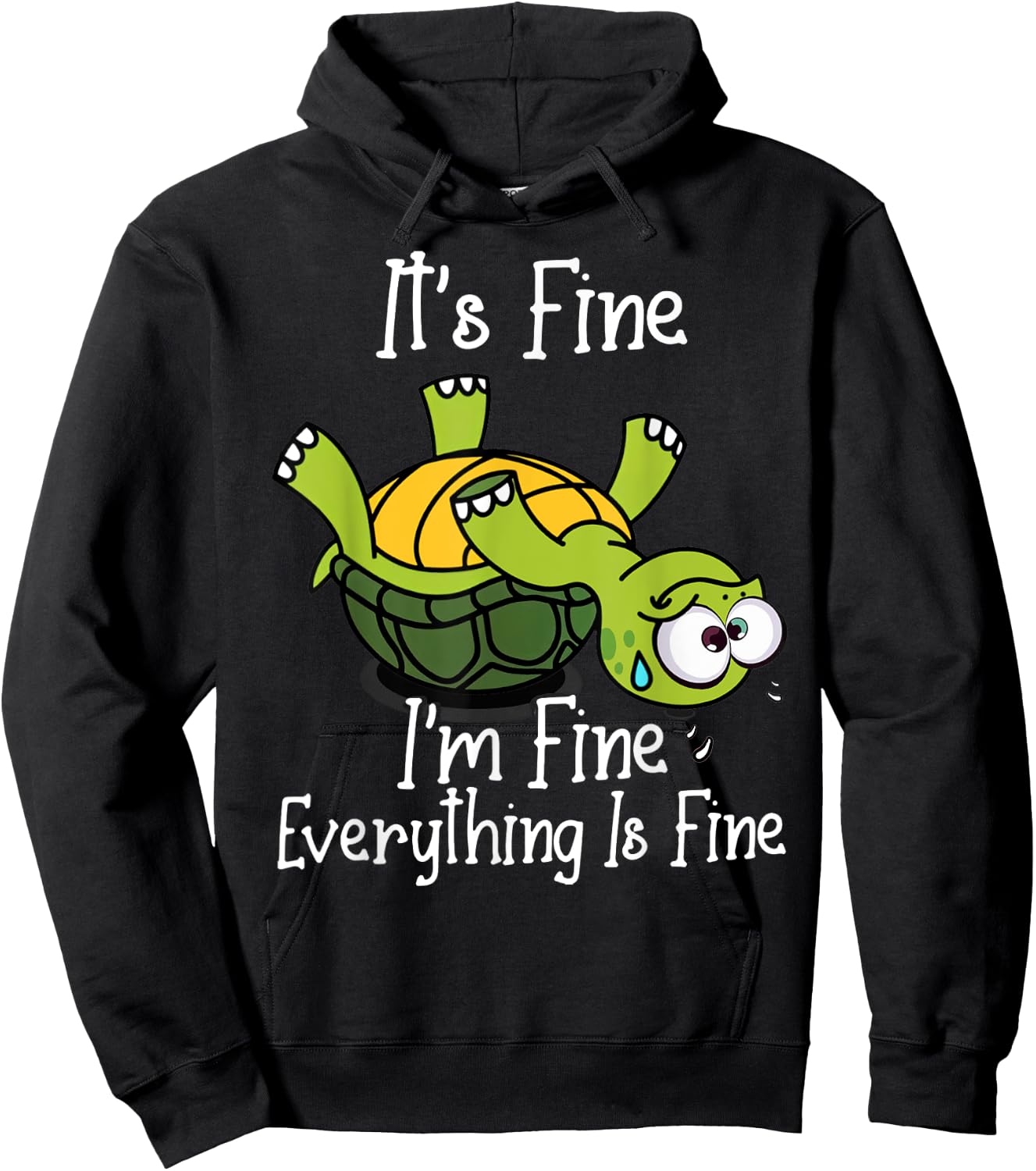 It's fine I'm fine everything is fine funny Cute Turtle Hoodie - Hoodie | Black
