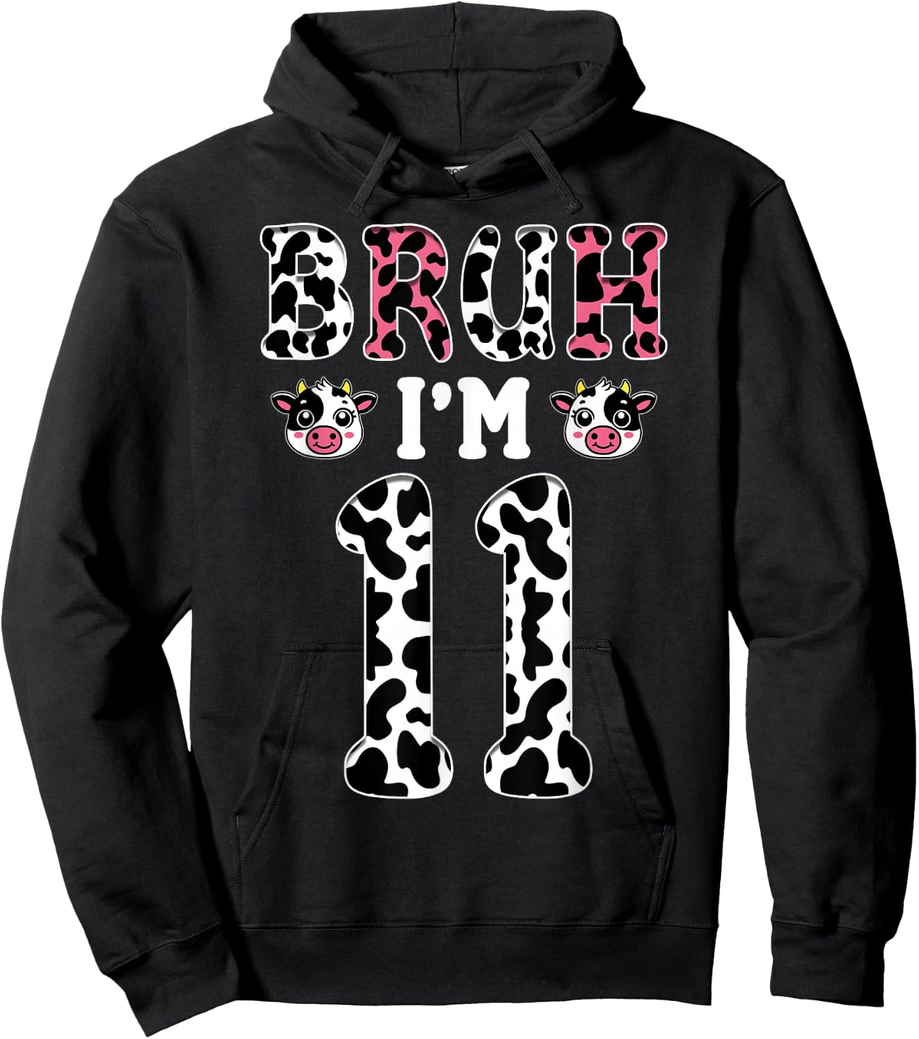 Bruh I'm 11 Year Old Birthday Cow Bruh It's My 11th Birthday Hoodie - Hoodie | Black