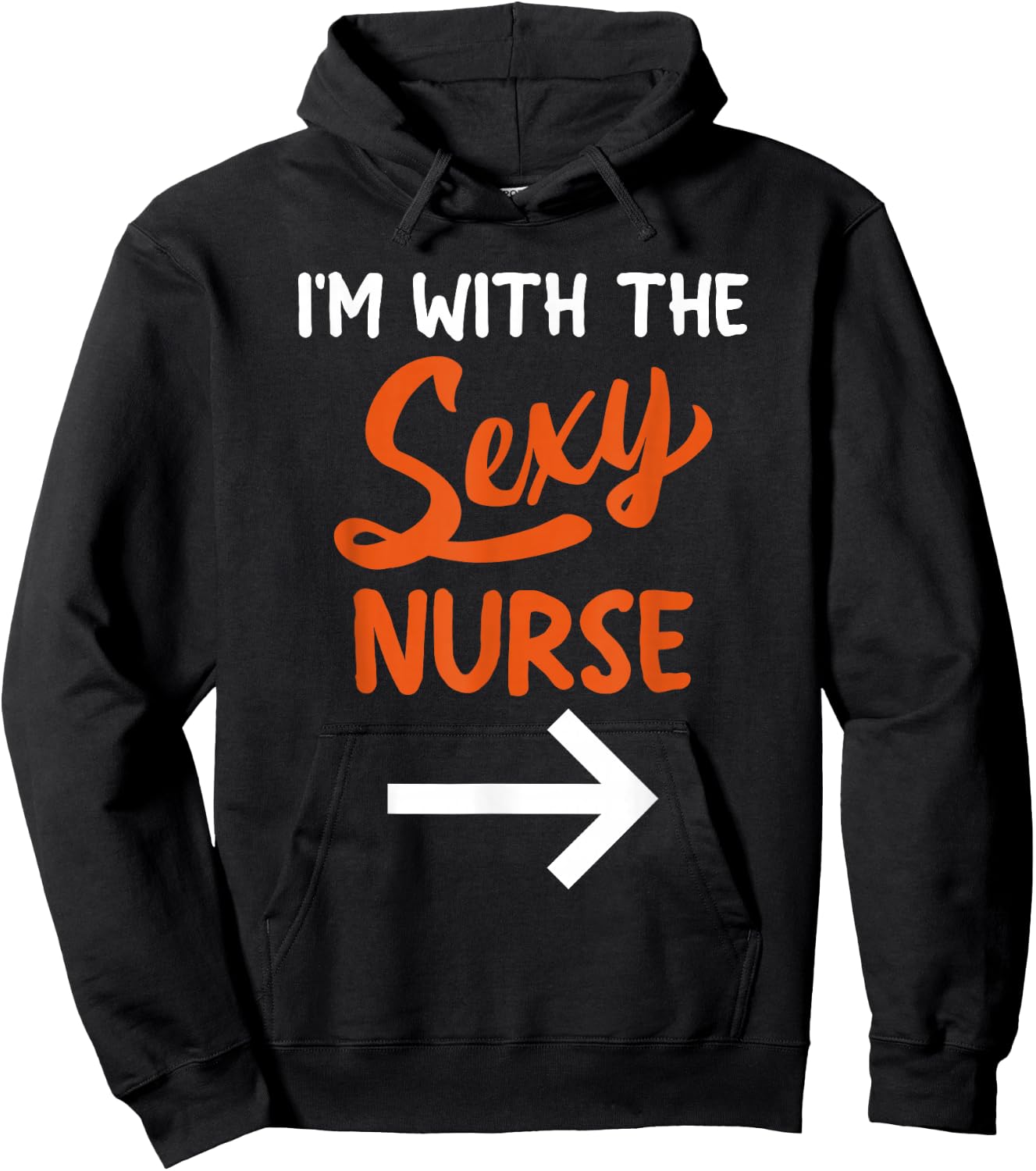 Lazy Halloween Costume For Couple I'm With The Sexy Nurse Hoodie - Hoodie | Black