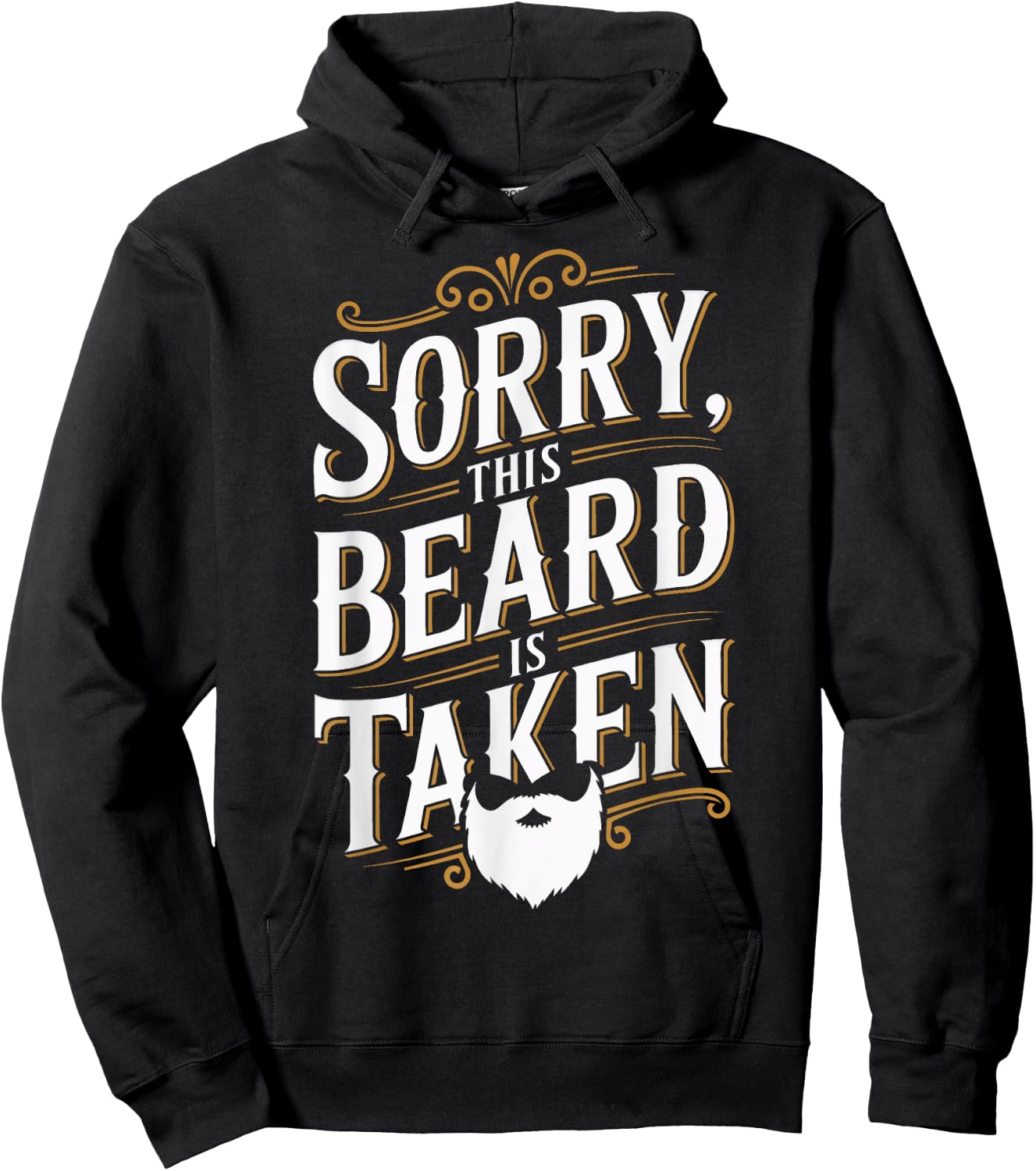 Sorry This Beard Is Taken Valentines Day Bearded Man Hoodie - Hoodie | Black