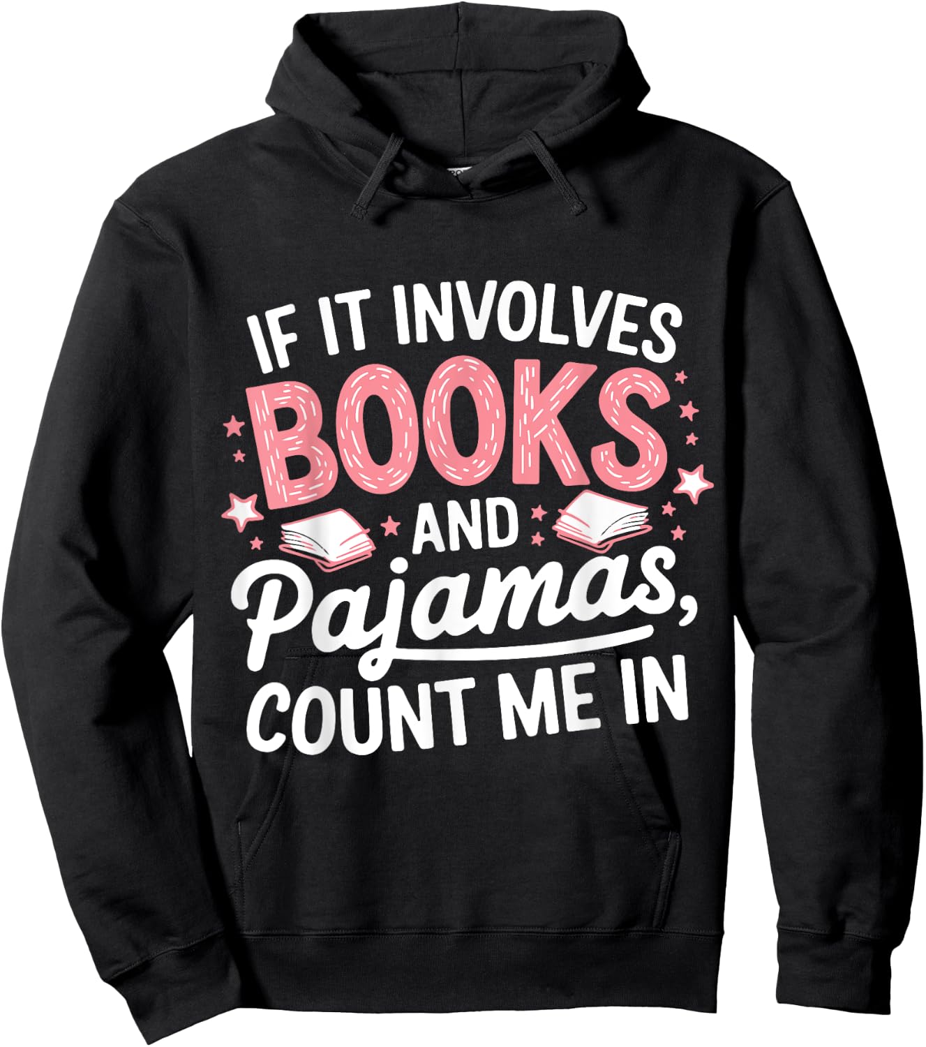 Book & Pajamas Humorous Book Lover Funny Reading Bedtime Hoodie - Hoodie | Black