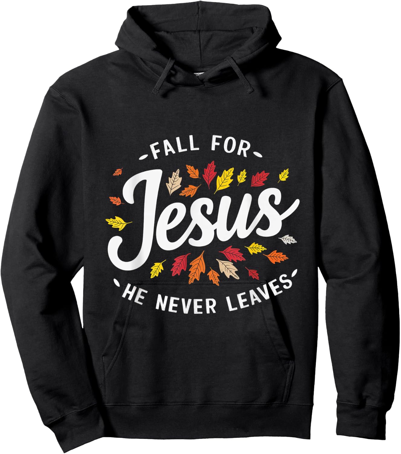 Fall for Jesus Autumn Leaves Faith Religious Hoodie - Hoodie | Black