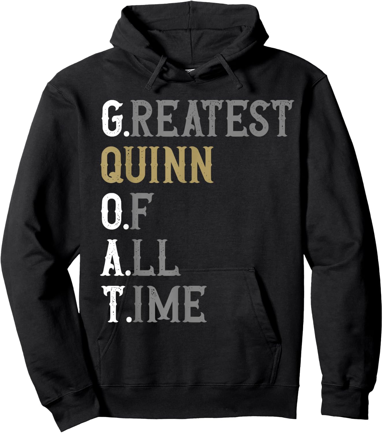 Greatest Quinn of all time | GOAT | Quinn Hoodie - Hoodie | Black