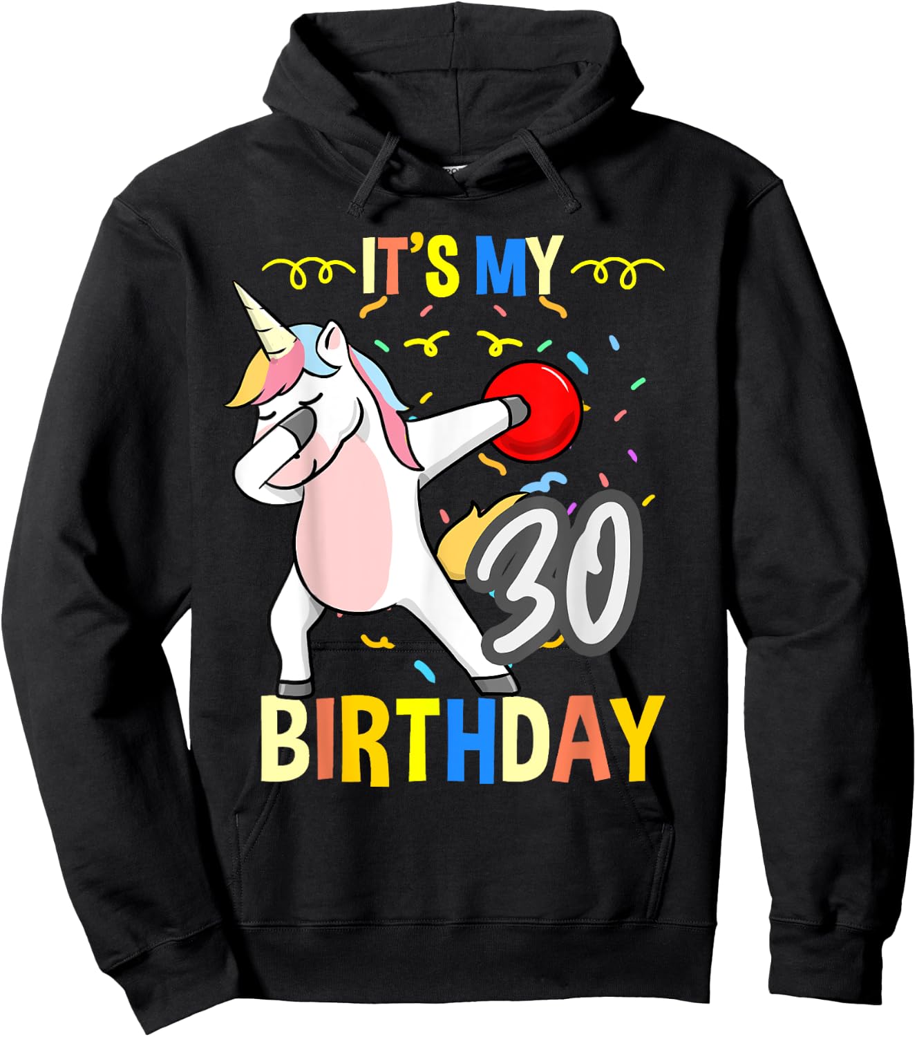 Its My 30th Birthday Dabbing Unicorn Bowling Hoodie - Hoodie | Black