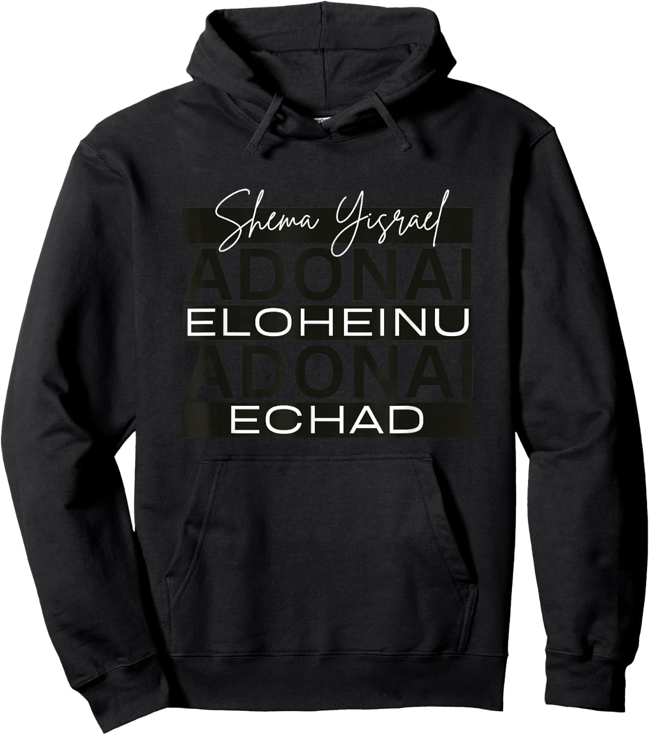 Shema Yisrael Adonai Eloheinu Adonai Echad Hebrew Jewish Hoodie - Hoodie | Black