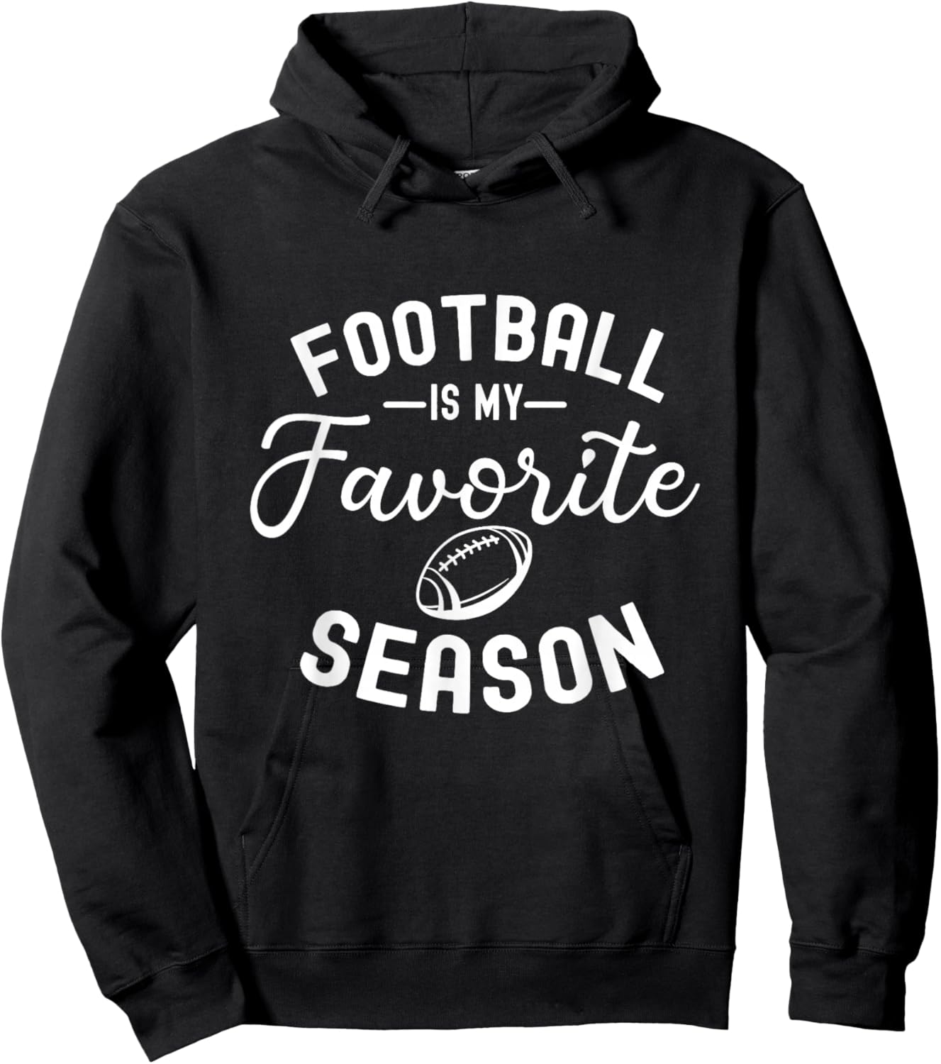 Football Is My Favorite Season Cute American Football Fans Hoodie - Hoodie | Black