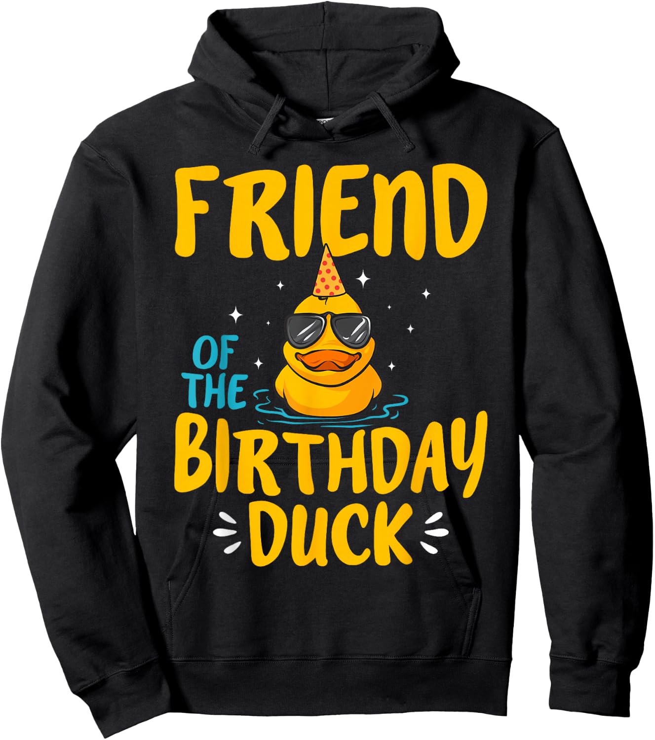 Rubber Duck Friend Of The Birthday Duck Rubber Duckies Hoodie - Hoodie | Black