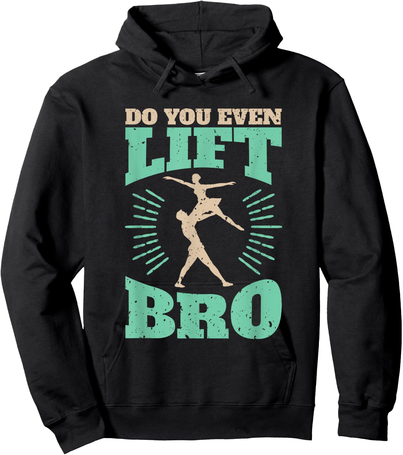 Funny Do You Even Lift Bro Cool Male Ballet Dancing Hoodie - Hoodie | Black