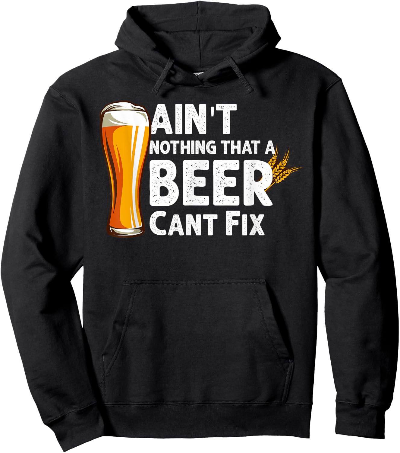 Aint Nothing That A Beer Cant Fix Drinking Hoodie - Hoodie | Black