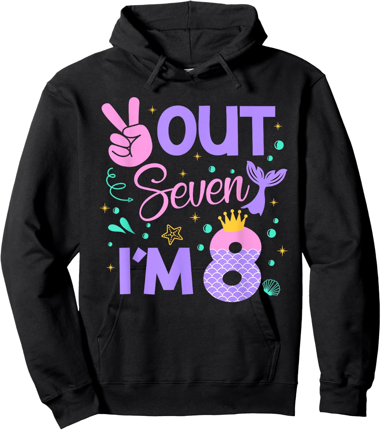 Peace Out Seven I'm 8 Mermaid 8th Happy Birthday Girl Hoodie - Hoodie | Black