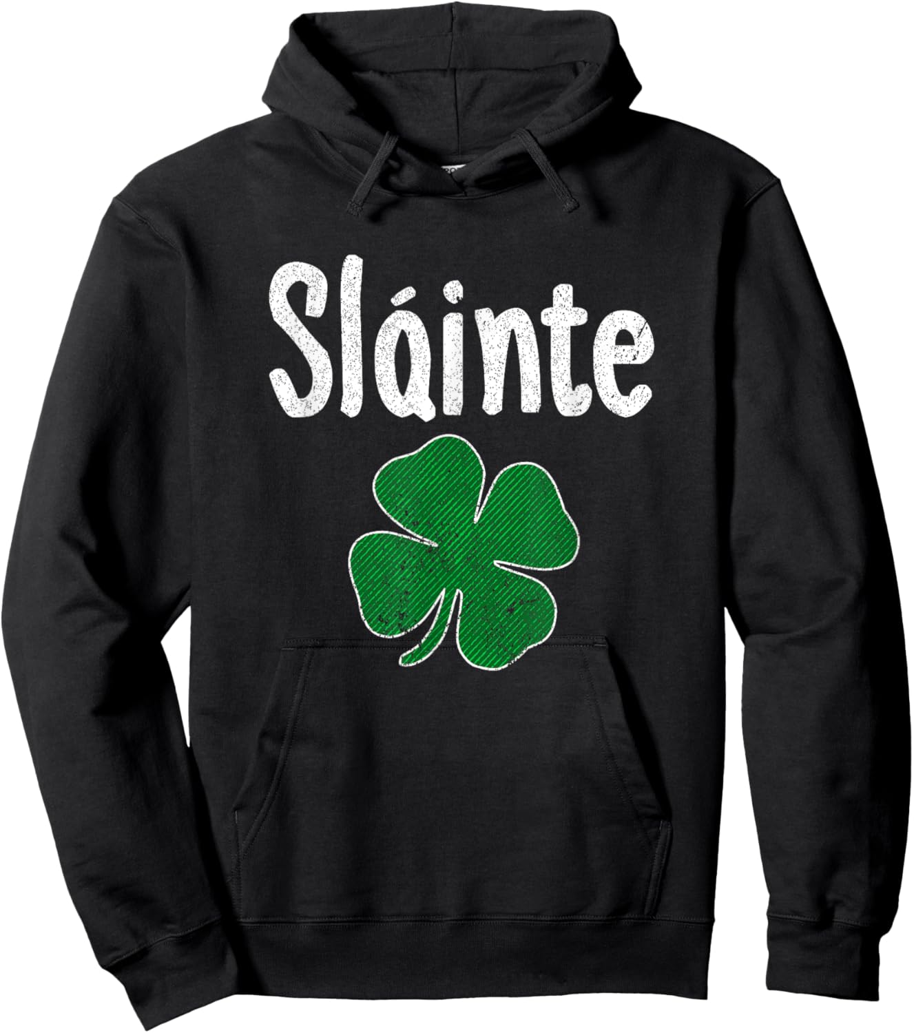 Slainte Irish Cheers Good Health St Patricks Day Slainte Hoodie - Hoodie | Black