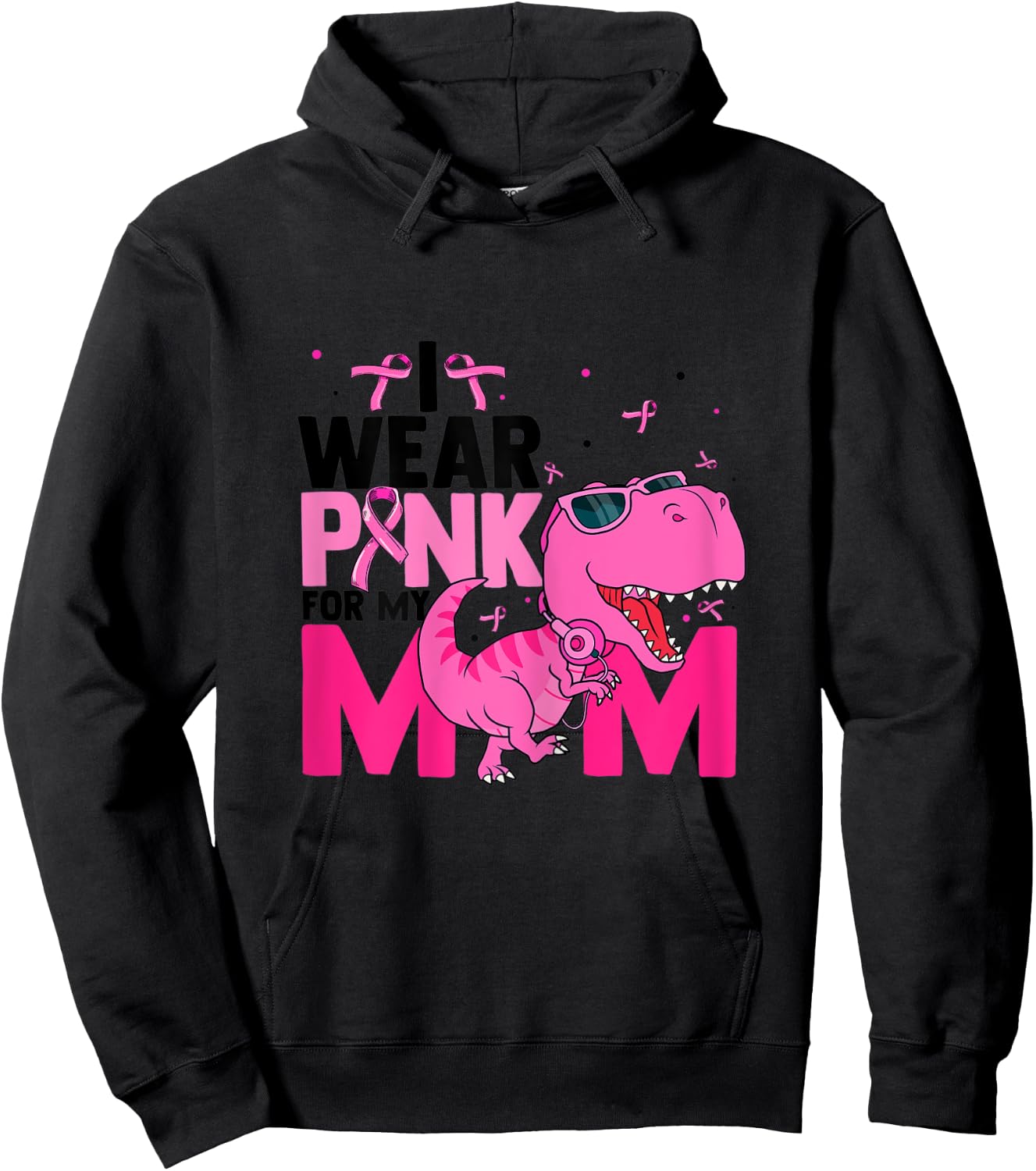 I Wear Pink For My Mom Love Breast Cancer Pink Fighter Hoodie - Hoodie | Black