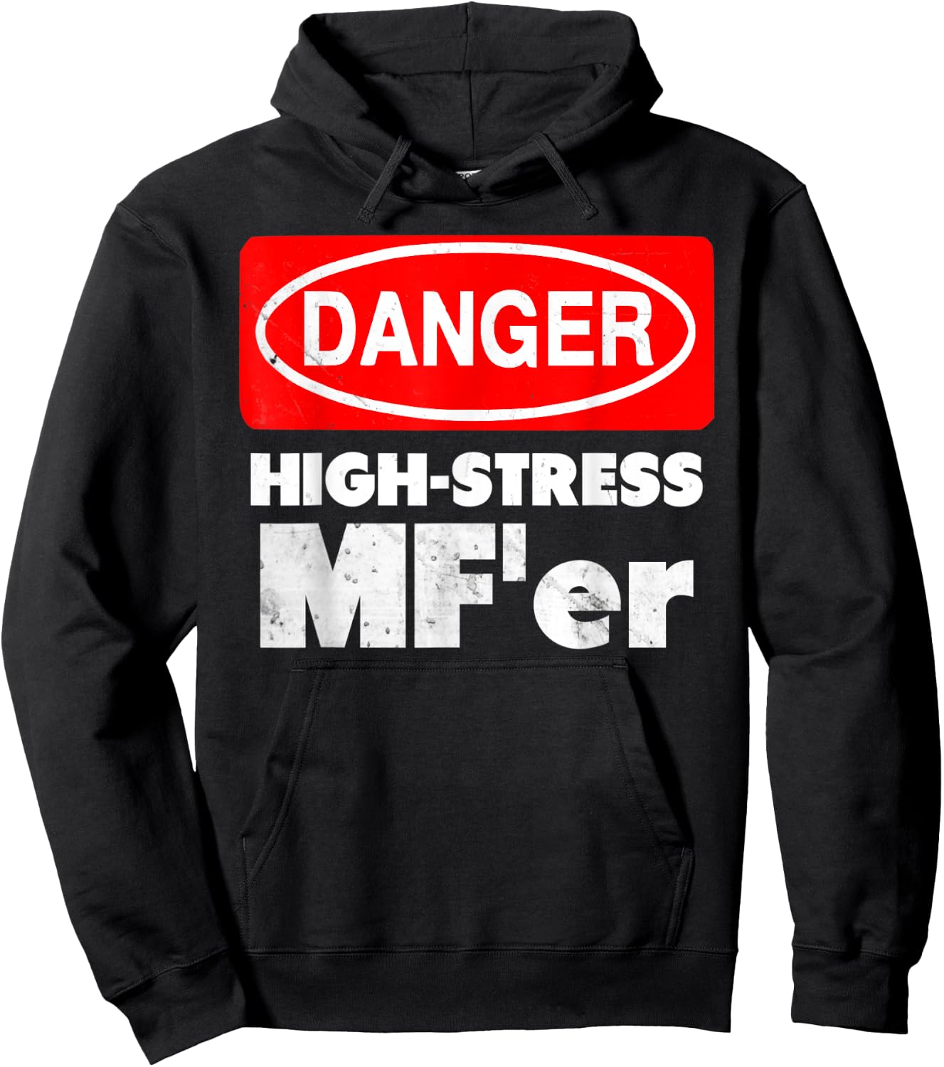 High-Stress MF'er funny stressed out sign Hoodie - Hoodie | Black
