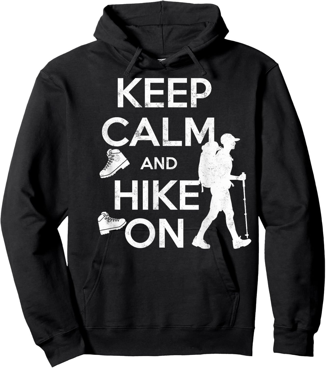 Keep Calm & Hike On Funny Hiking Hiker Humor Trekking Hoodie - Hoodie | Black