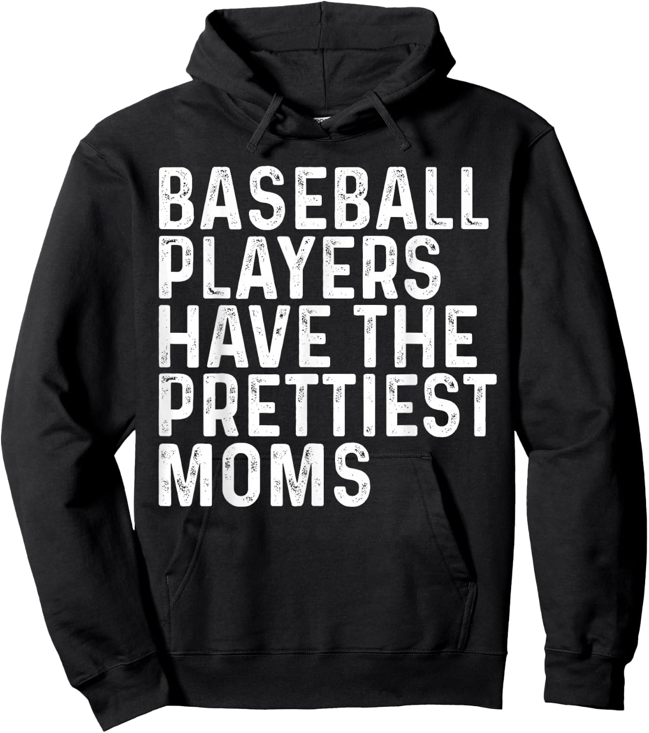 Baseball Players Have The Prettiest Moms Baseball Mom Hoodie - Hoodie | Black