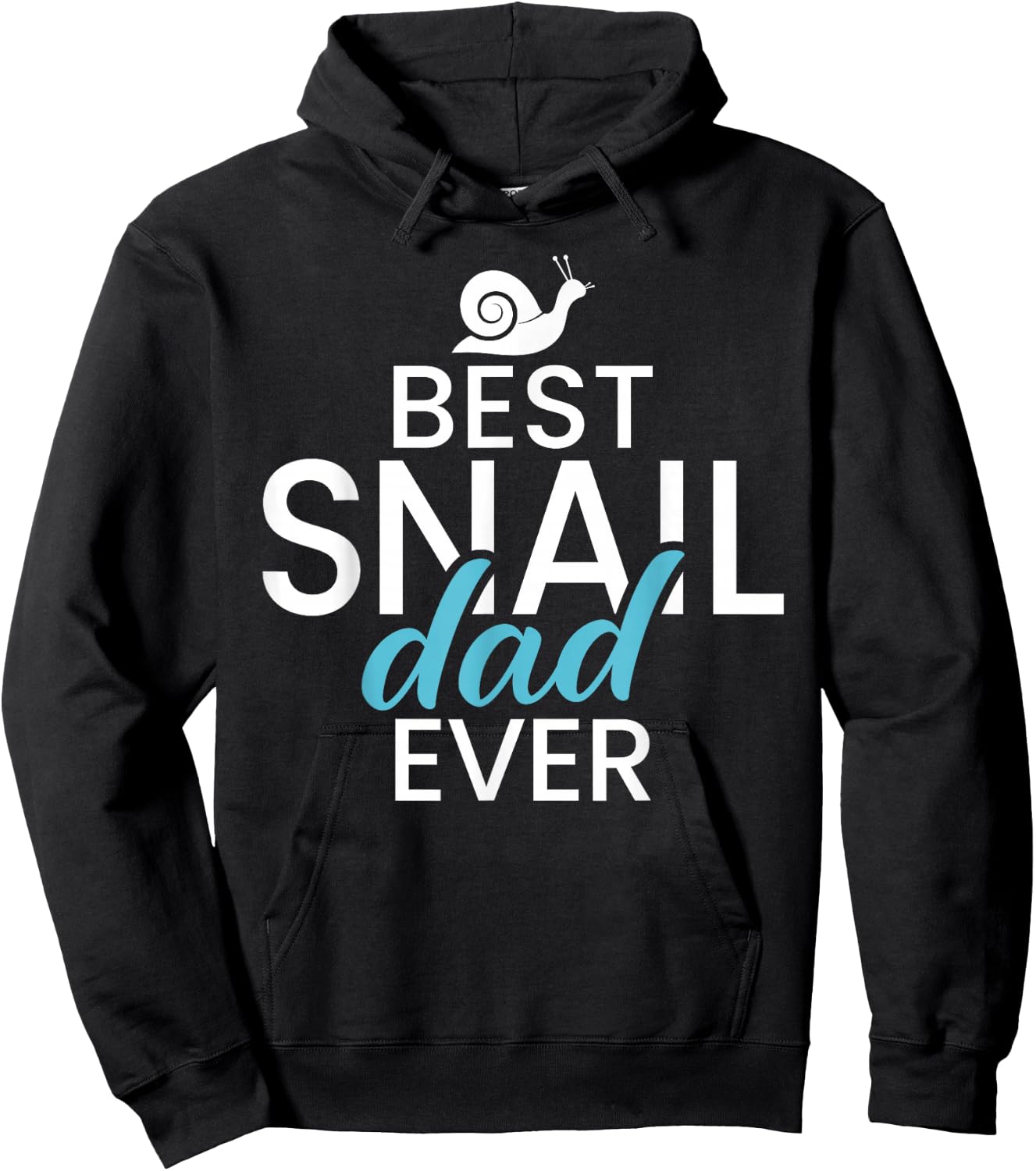 Best Snail Dad Ever Snail Dad Hoodie - Hoodie | Black