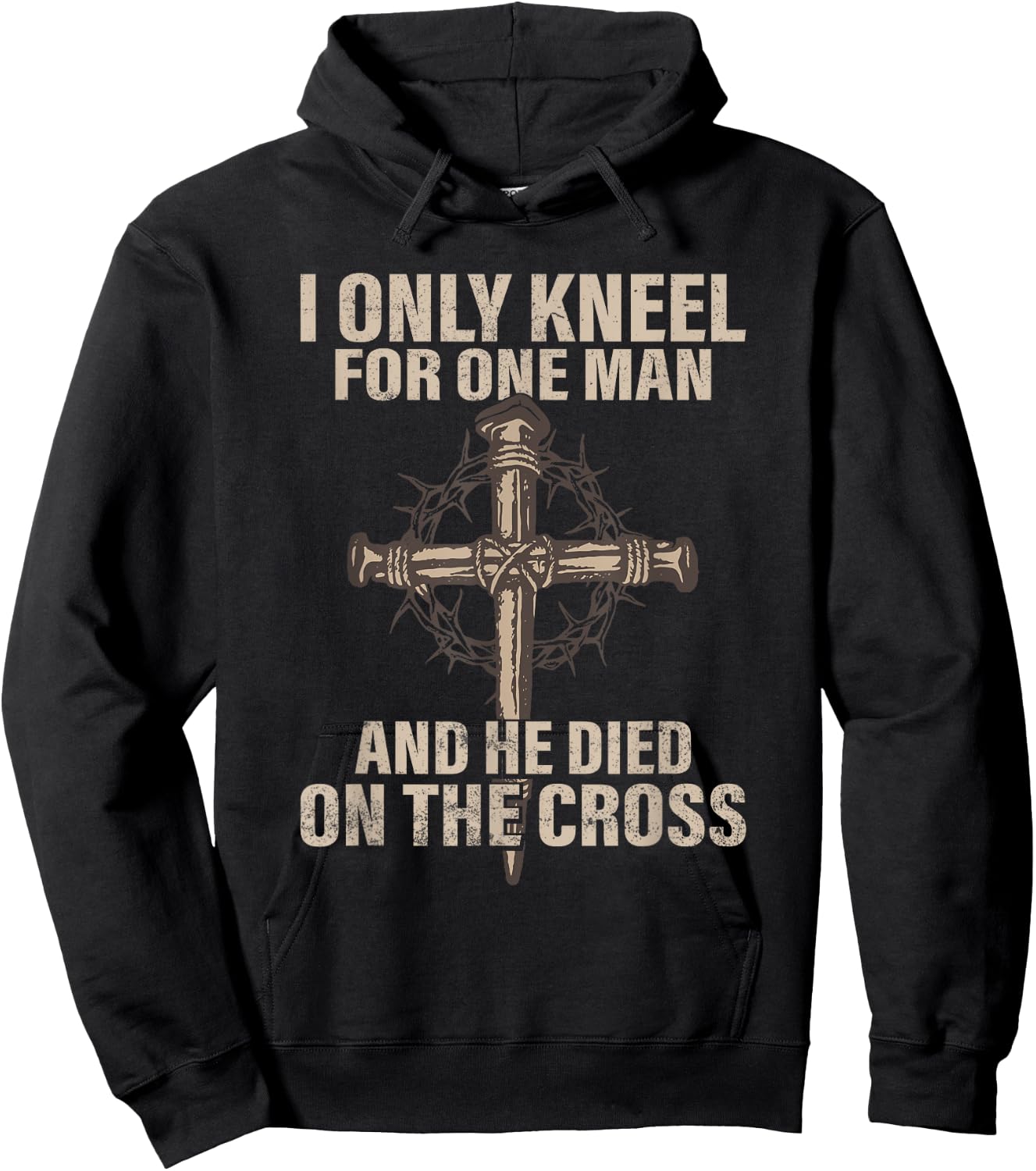 I only kneel for one man an he died on the cross - Jesus Hoodie - Hoodie | Black